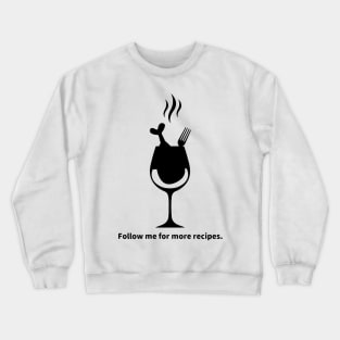 Follow me for more recipes. memes black Crewneck Sweatshirt